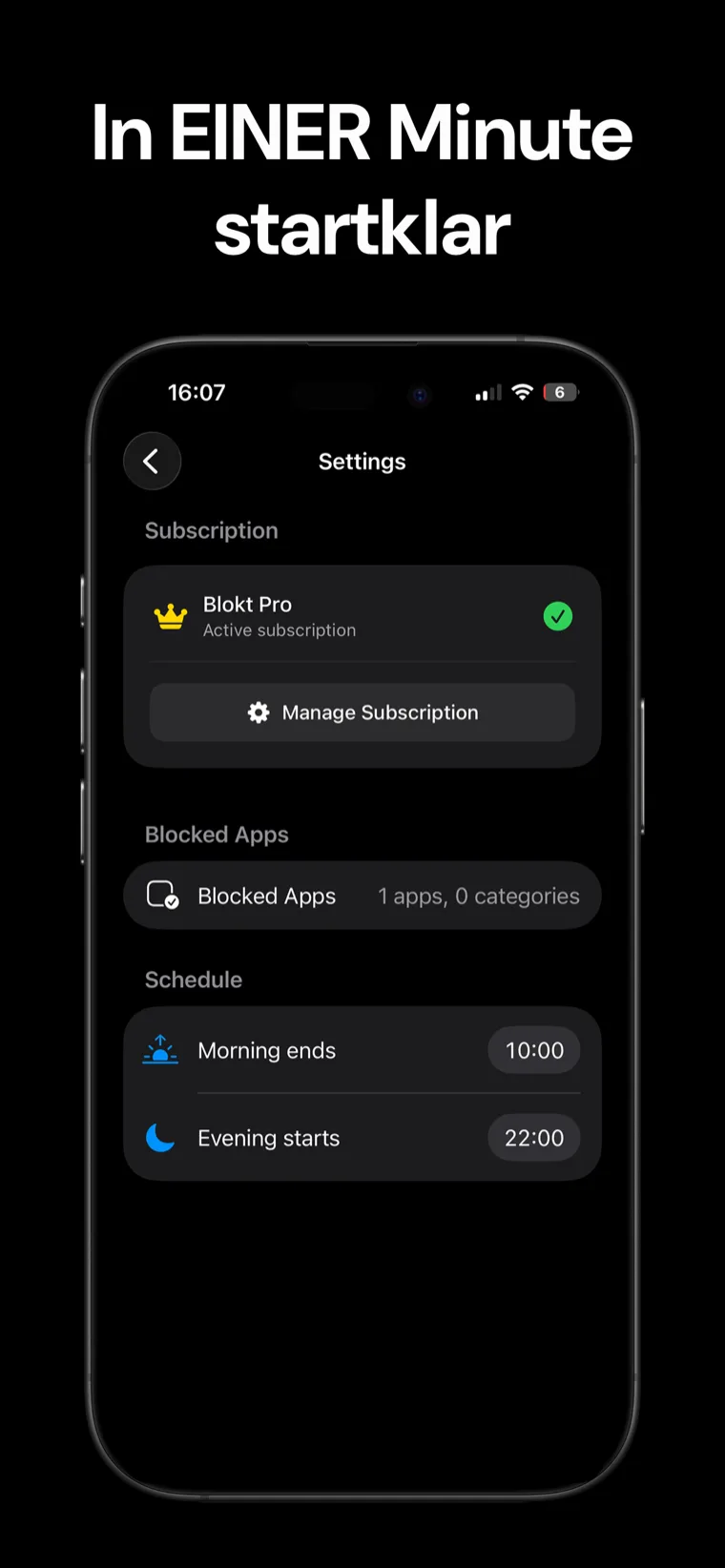 In EINER Minute startklar — Blokt-Einstellungen auf dem iPhone mit der Auswahl für blockierte Apps und dem Zeitplan für Morgen-Ende und Abend-Beginn