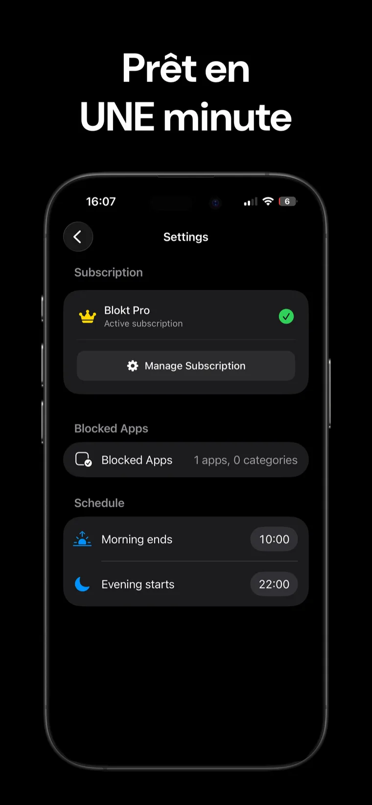 Prêt en UNE minute — Réglages de Blokt sur iPhone avec le sélecteur d'applis bloquées et les horaires de fin de matinée et début de soirée