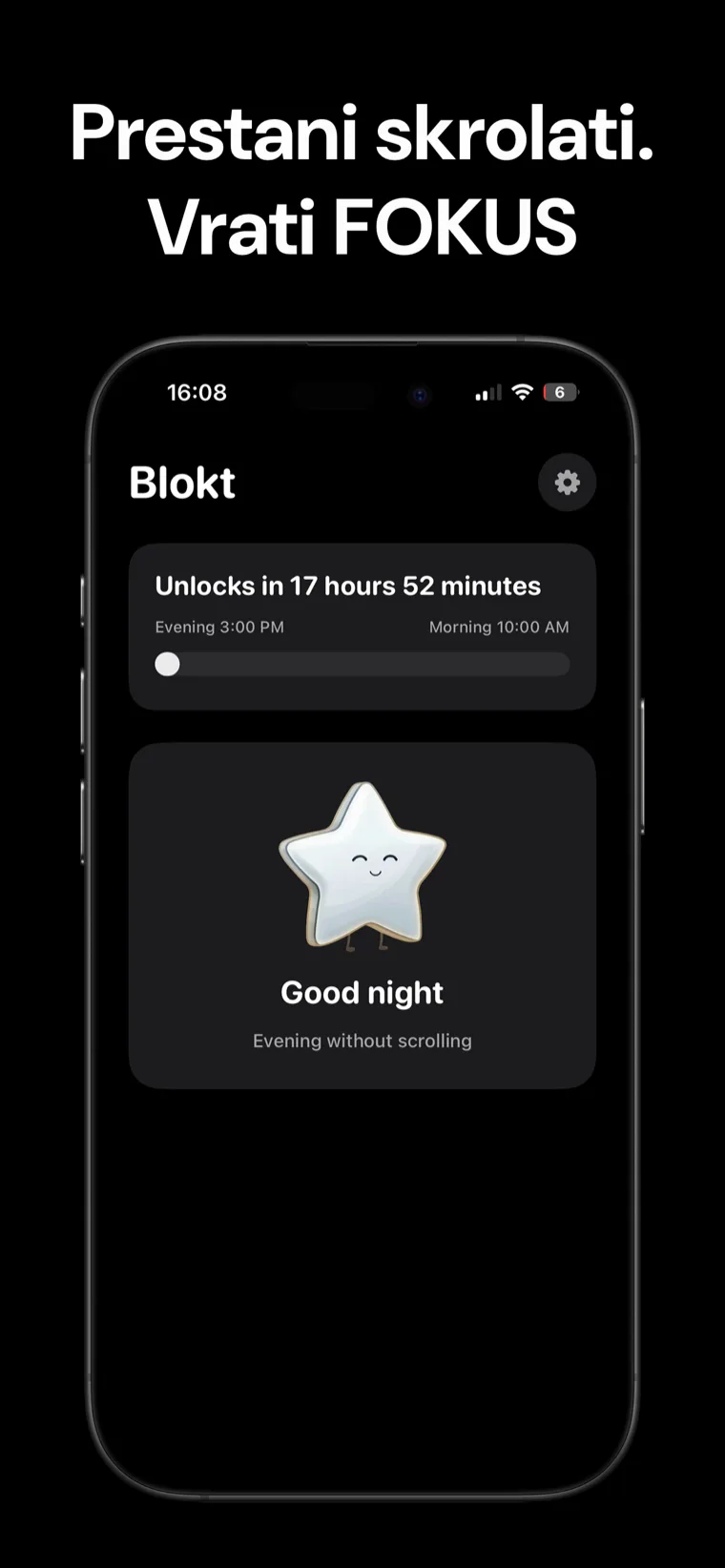 Prestani skrolati. Vrati FOKUS — Početni zaslon Blokta na iPhoneu prikazuje odbrojavanje do otključavanja između večernjeg i jutarnjeg vremena i karticu Laku noć, večer bez skrolanja